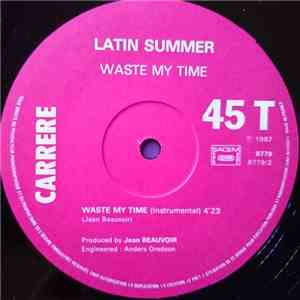 Latin Summer - Waste My Time flac download