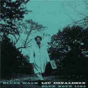 Lou Donaldson - Blues Walk flac download