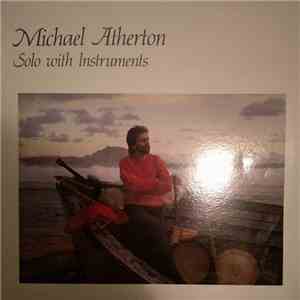 Michael Atherton - Solo With Instruments flac download