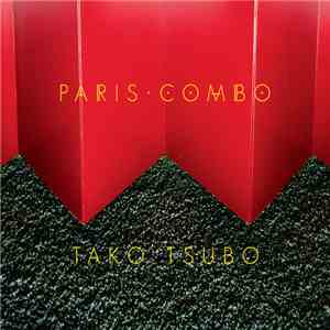 Paris Combo - Tako Tsubo flac download