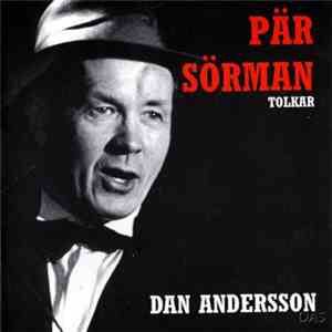 Pär Sörman - Pär Sörman Tolkar Dan Andersson flac download