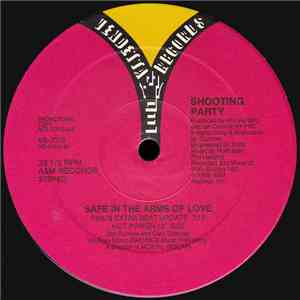 Shooting Party - Safe In The Arms Of Love flac download