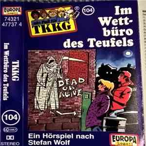 Stefan Wolf - TKKG 104 - Im Wettbüro Des Teufels flac download