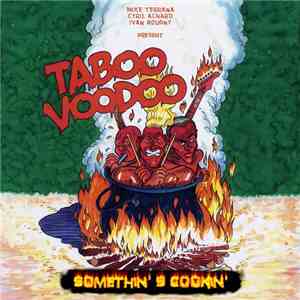 Taboo Voodoo - Something's Cookin' flac download