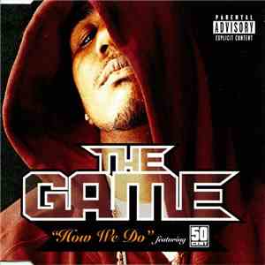 The Game  Featuring 50 Cent - How We Do flac download