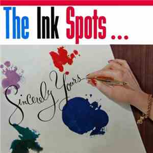 The Ink Spots - Sincerely Yours flac download