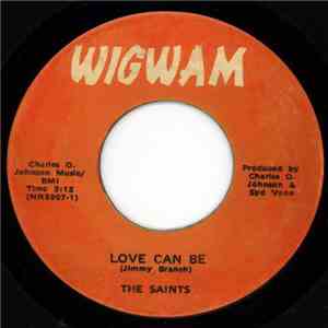 The Saints  - Love Can Be / I'll Let You Slide flac download