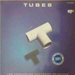 Tubes - The Completion Backward Principle flac download