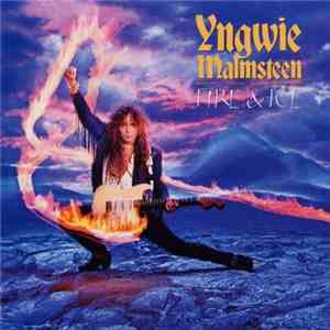 Yngwie Malmsteen - Fire & Ice flac download