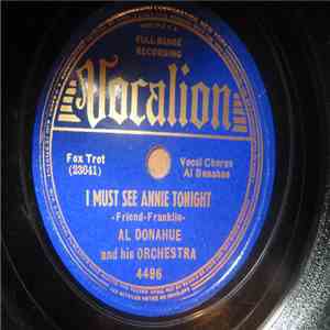 Al Donahue And His Orchestra - I Must See Annie Tonight / It Serves You Right flac download
