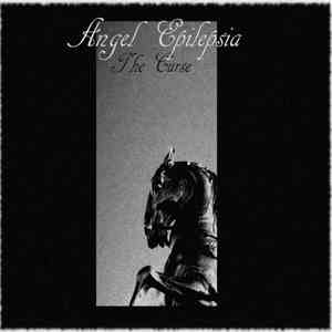 Angel Epilepsia - The Curse flac download