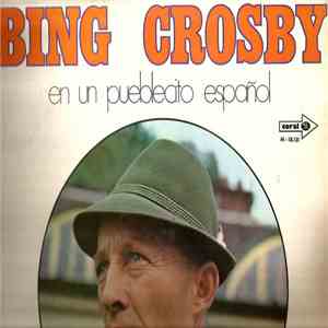 Bing Crosby - En Un Pueblecito Español flac download