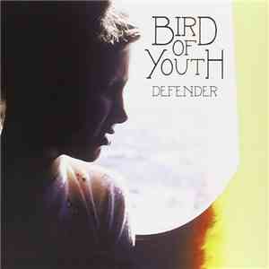 Bird Of Youth - Defender flac download