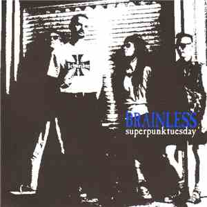 Brainless - Superpunktuesday flac download