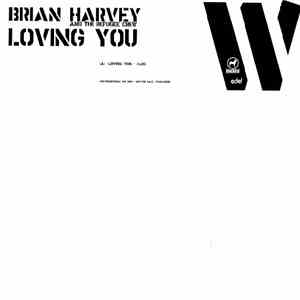 Brian Harvey And The Refugee Crew - Loving You (Olé Olé Olé) flac download