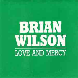 Brian Wilson - Love And Mercy flac download