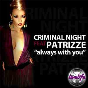Criminal Night Feat. Patrizze - Always With You flac download