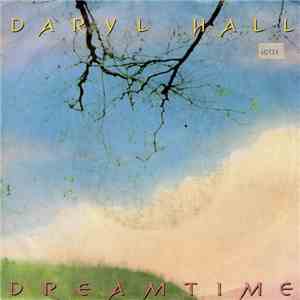 Daryl Hall - Dreamtime flac download