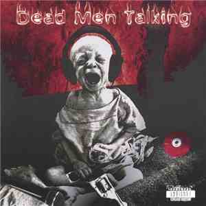 Dead Men Talking  - Dead Men Talking flac download