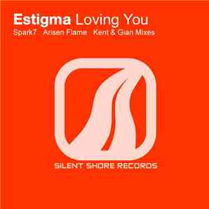 Estigma - Loving You flac download
