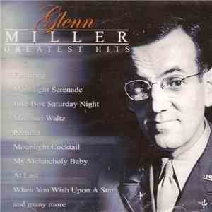 Glenn Miller - Greatest Hits flac download