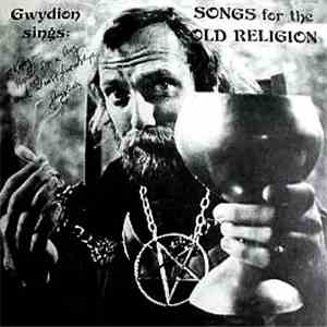 Gwydion - Sings Songs For The Old Religion flac download