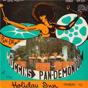 Huggins Pan-demonium - At The Holiday Inn Trinidad - W.I. flac download