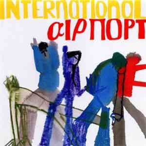 International Airport - Nothing We Can Control flac download