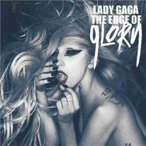 Lady Gaga - The Edge Of Glory Remixs flac download