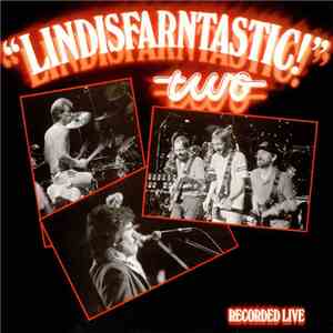 Lindisfarne - Lindisfarntastic! Two flac download