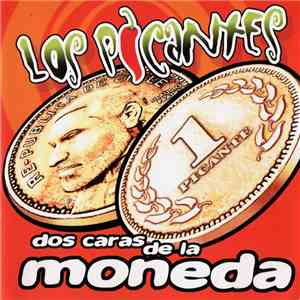 Los Picantes - Dos Caras De La Moneda flac download