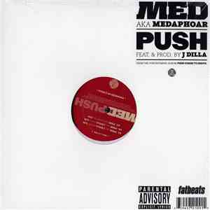 MED Aka Medaphoar - Push flac download