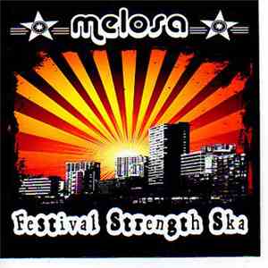 Melosa - Festival Strength Ska flac download