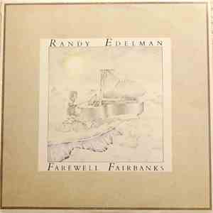 Randy Edelman - Farewell Fairbanks flac download