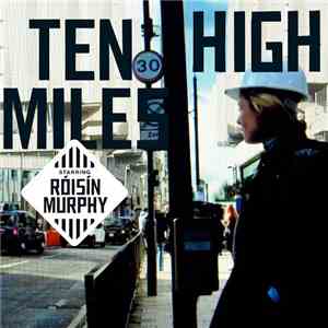 Róisín Murphy - Ten Miles High flac download