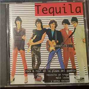 Tequila  - Rock & Roll En La Plaza Del Pueblo flac download