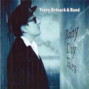 Terry Brisack - Rainy day tales flac download