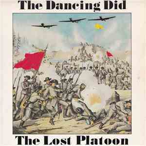 The Dancing Did - The Lost Platoon flac download