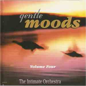 The Intimate Orchestra - Gentle Moods Volume Four flac download