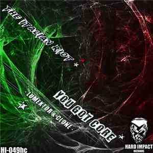 The Italian Riot - You Got Core flac download