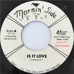 The Siblings Ted & Ric - Is It Love / Pick The Flowers flac download