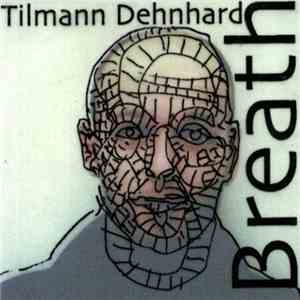 Tilmann Dehnhard - Breath flac download