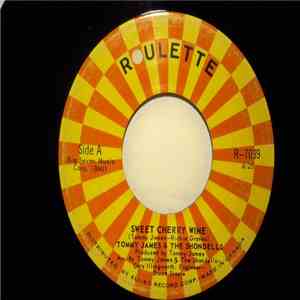 Tommy James & The Shondells - Sweet Cherry Wine flac download