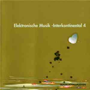 Various - Elektronische Musik -Interkontinental 4 flac download