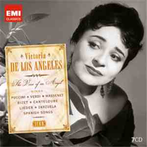 Victoria De Los Angeles, Puccini, Verdi, Massenet, Bizet, Canteloube - The Voice Of An Angel Sings Puccini, Verdi, Massenet, Bizet, Canteloube, Lieder, Zarzuela, Spanish Songs flac download
