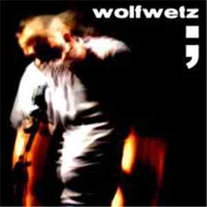Wolfwetz - ; flac download