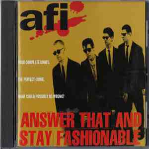 AFI - Answer That And Stay Fashionable flac download