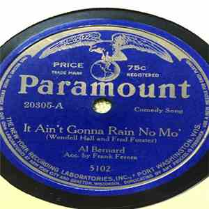 Al Bernard - It Ain't Gonna Rain No Mo' / Me No Speaks Good English flac download