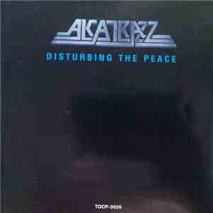 Alcatrazz - Disturbing The Peace flac download
