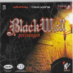 Black Wall  - Perjuangan flac download